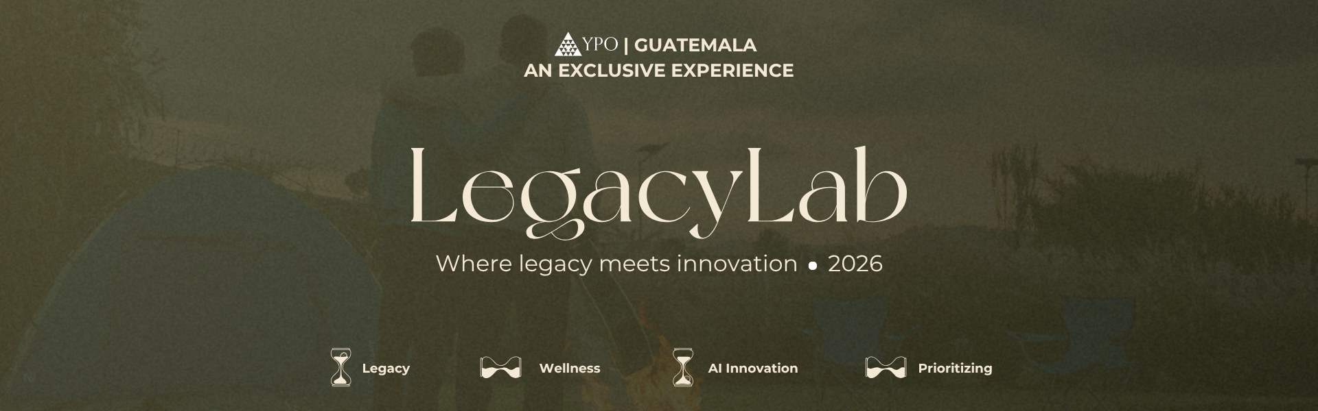LegacyLab · YPO Guatemala. Where legacy meets innovation, 2026. Pilares: Legacy, Wellness, AI Innovation, Prioritizing.